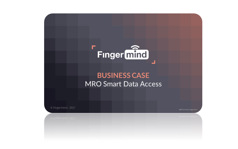 Fingermind Business case MRO SMart Data Access 2021
